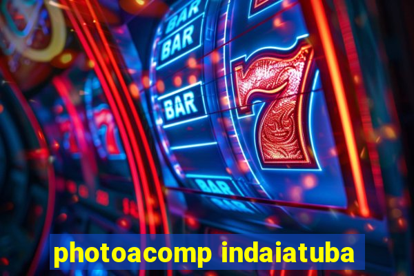 photoacomp indaiatuba